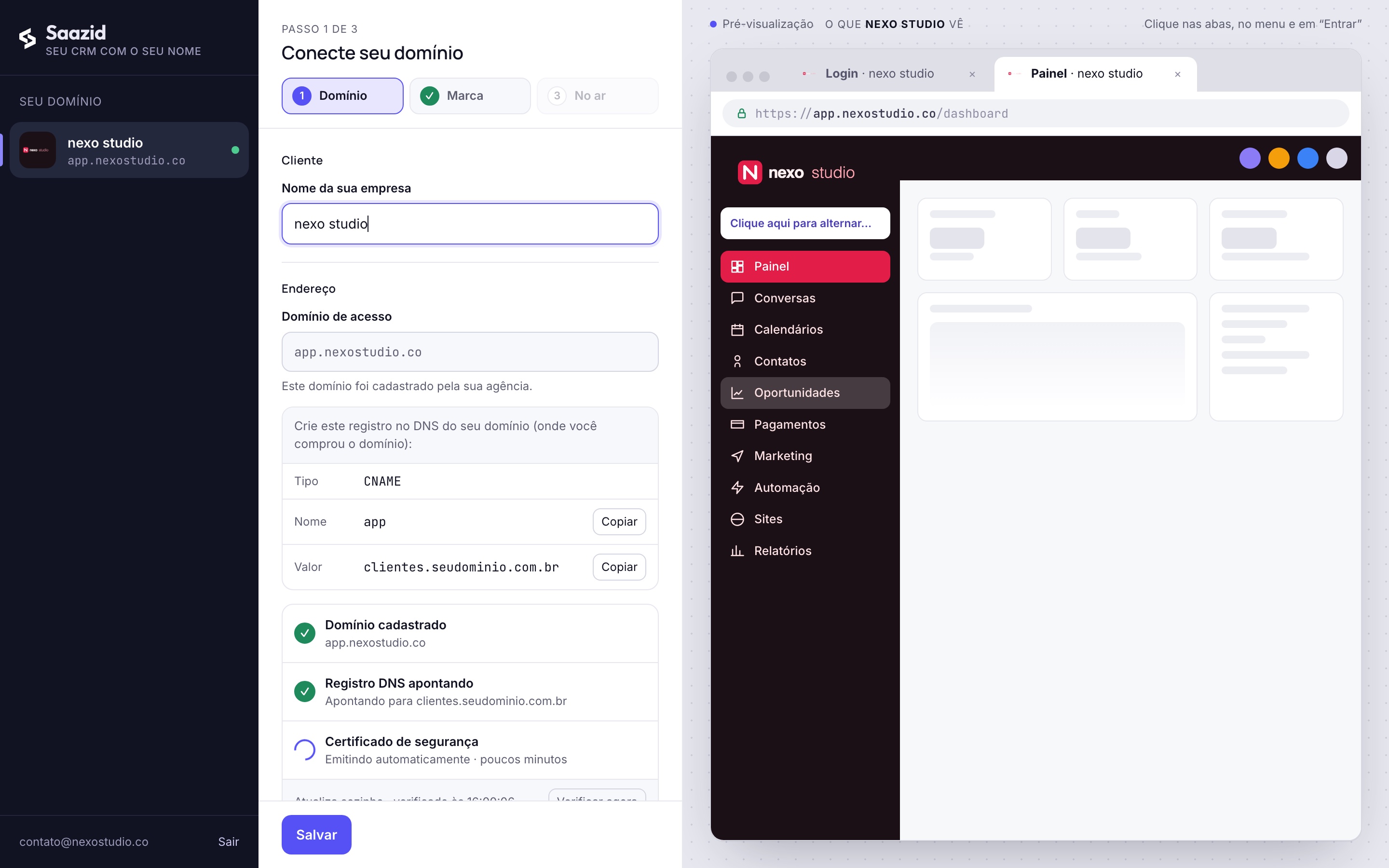 Checklist do domínio: cadastrado, DNS apontando e certificado sendo emitido